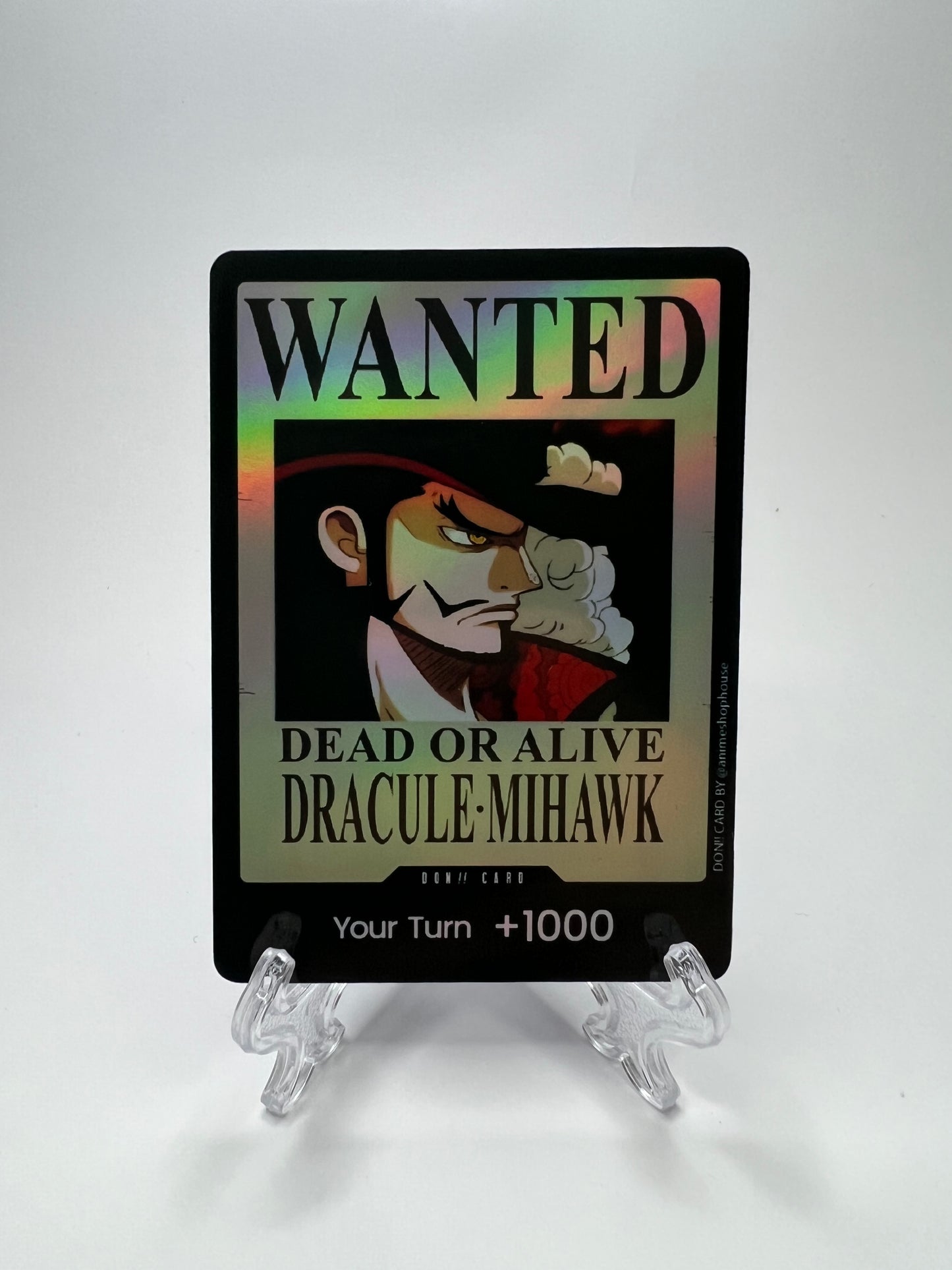 Don!! Custom Holo High Quality [Wanted Mihawk]